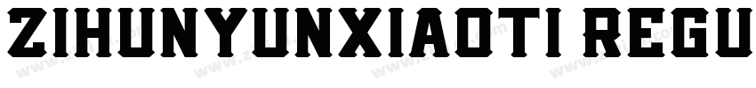 zihunyunxiaoti Regul字体转换